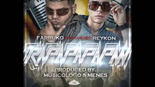 Rapapam  - Farruko Ft. Reykon (Original) REGGAETON 2013 LIKE AL VIDEO