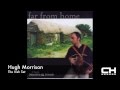 Hugh Morrison - The Irish Set (Album Artwork Video)