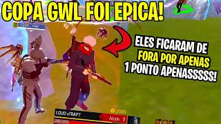 POR 1 PONTOOO ELES FICARAM DE FORAAA! COPA GWL FOI HISTORICAA!