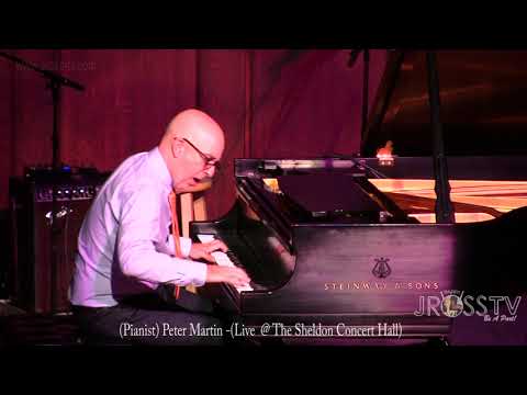 James Ross @ (Pianist) Peter Martin - "Solo" - www.Jross-tv.com (St. Louis)