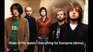 Hope of the States - Everything for Everyone
