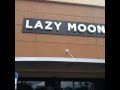 Lazy Moon!