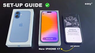 FULL GUIDE: How to Easily Set Up iPhone 17 using your old iPhone