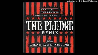 Ja Rule, Ashanti, Nas, 2pac - The Pledge (Remix)