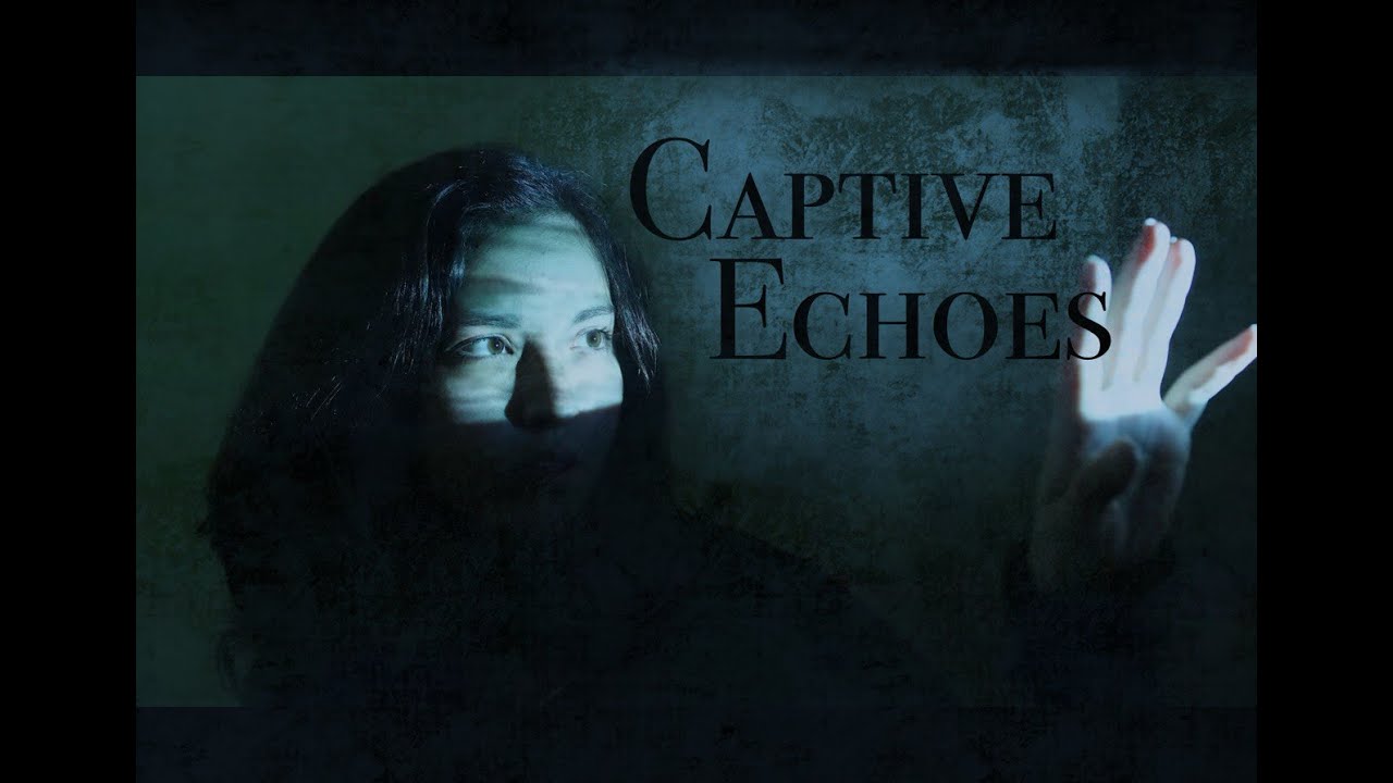 "Captive Echoes" Trailer