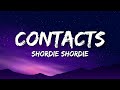 Shordie shordie -Contacts[Lyrics]ft Murda beatz