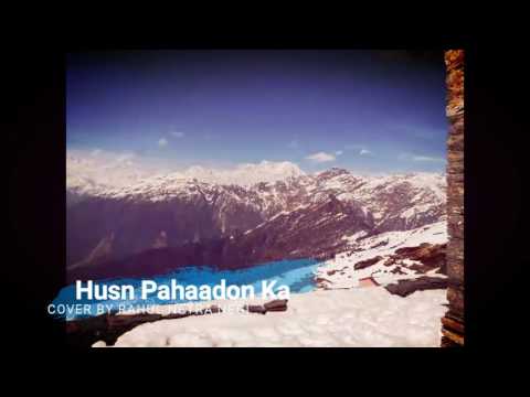 Rahul Netra Negi husn pahaadon ka