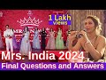 Mrs India 2024 Silver Final Questions And Answers