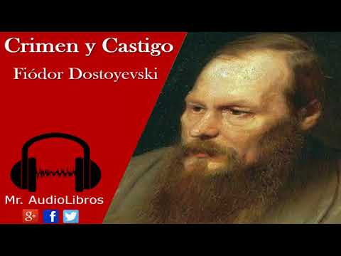 Crimen y Castigo - Fiodor Dostoyevski - audiolibros en español completos