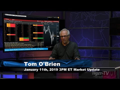 January 11th 3PM ET Market Update with Tom O'Brien on TFNN
