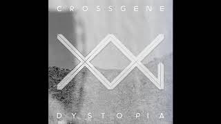 CROSS GENE (크로스진) - Dystopia [FULL AUDIO]