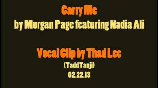 Thad Lee - Carry Me by Morgan Page feat. Nadia Ali (A Cappella)