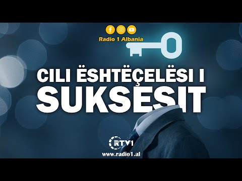 Cili është çelësi i suksesit?