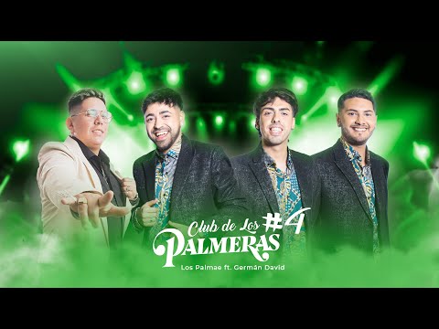 Los Palmae - Club de Los Palmeras #4 Ft German David