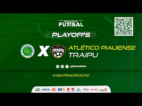 Brasileiro de Futsal | Atlético Piauiense x Traipu | Final Ida | Ao vivo