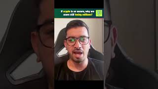 If Crypto Is So Secure, Why Are Users Still Losing Millions?