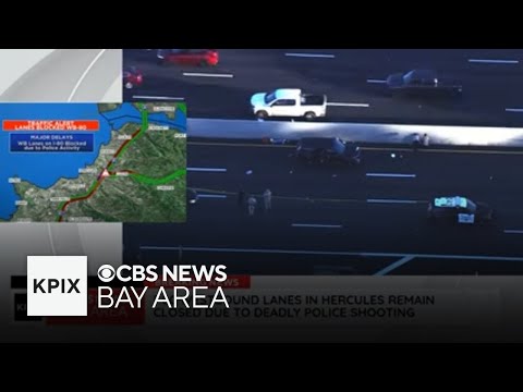 Deadly police shooting on I-80 near Hercules under investigation and related traffic impacts