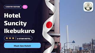 Tokyo Stay: Hotel Suncity Ikebukuro Honest Verdict🏨