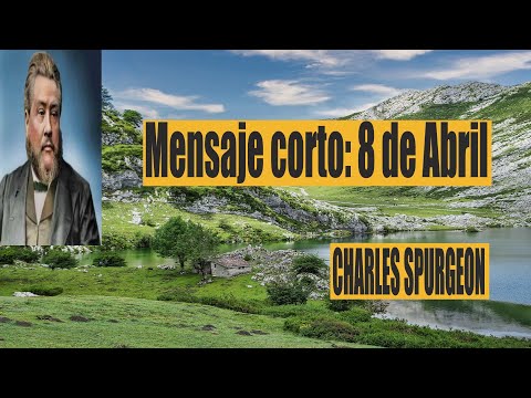 Charles Spurgeon - mensaje corto 8 de Abril -testifiques también en Roma. Hechos 23: 11.
