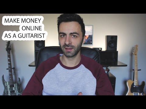 How To Make Money Online As A Guitarist