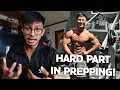 MOST CHALLENGING PART IN PREPPING! | GETTING SERIOUS IN CONDITIONING
