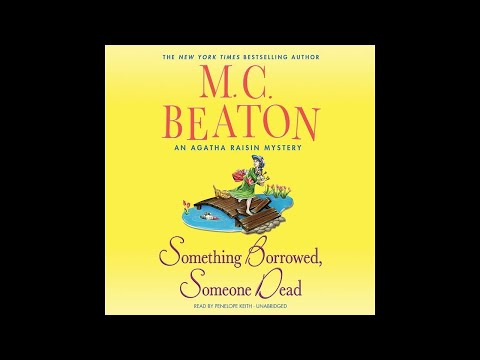 Something Borrowed, Someone Dead M.C Beaton Full Audiobook by Star Library Book