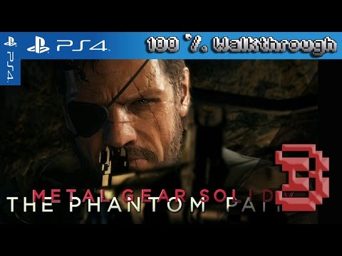 Metal Gear Solid V: The Phantom Pain 100% Walkthrough Part 3 - Phantom Limbs (All Collectibles)
