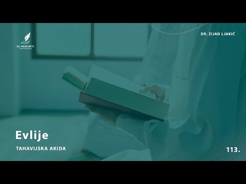 EVLIJE - Tahavijska akida #113 - dr. Zijad Ljakić