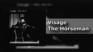 Visage - The Horseman - The Anvil (5/9) [HQ]