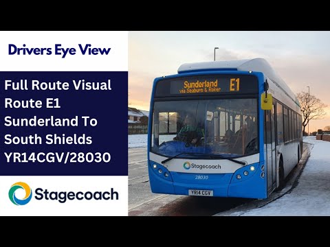 DEV: FULL ROUTE VISUAL | Stagecoach NE Bus Route E1 - Sunderland To South Shields | YR14CGV/28030