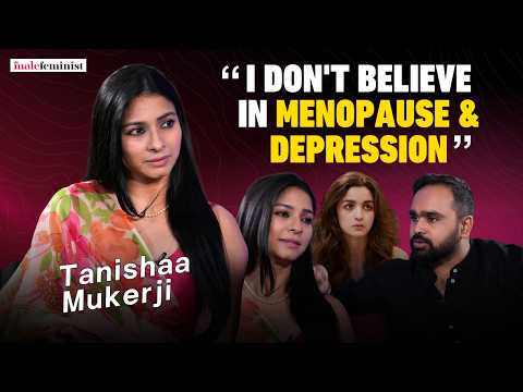 Tanishaa Mukerji On Fights With Kajol, Freezing Her Eggs At 38 & Hindu Culture