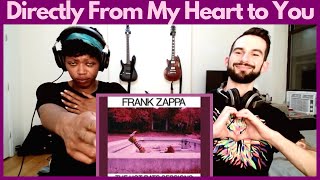 FRANK ZAPPA - &quot;DIRECTLY FROM MY HEART TO YOU&quot; (reaction)