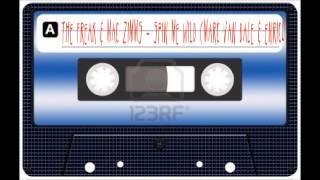 The Freak & Mac Zimms   Spin Me Wild Marc Van Dale & Enrico