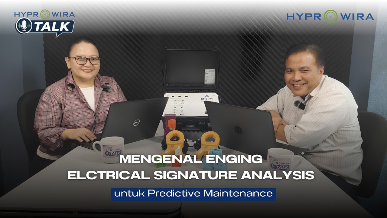 HYPROWIRA TALK: Episode 9 – "Getting to Know Enging: Electrical Signature Analysis for Predictive Maintenance"