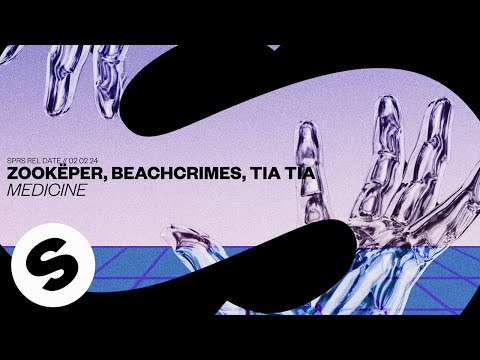 Zookëper, Beachcrimes, Tia Tia - Medicine (Official Audio)