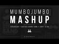 Mumbo Jumbo - Mashup (Remix Compilation)