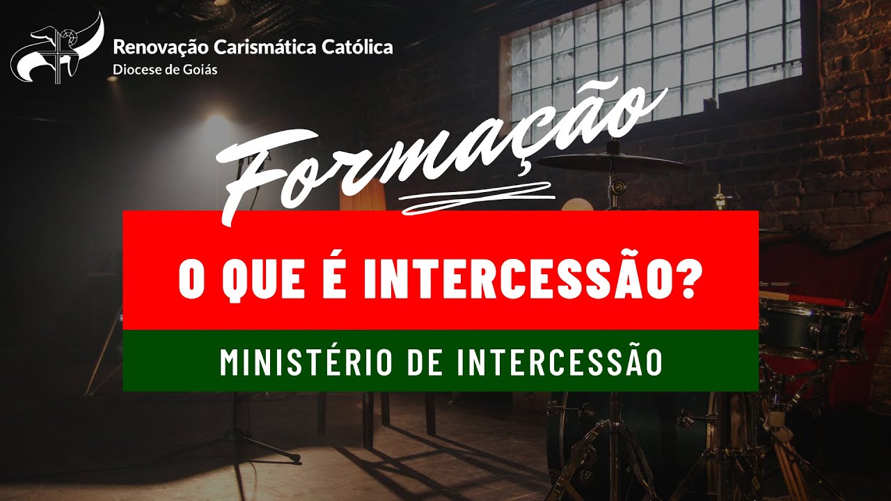 Formação - O que é intercessão?