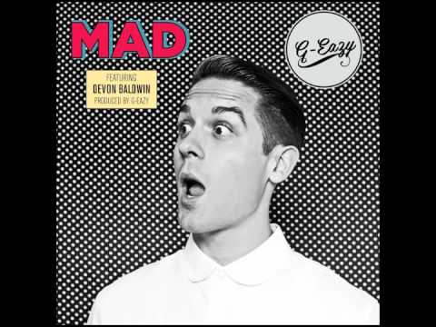 G-Eazy - Mad ft. Devon Baldwin