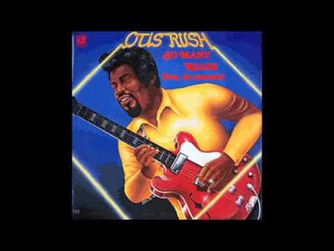 Otis Rush - Crosscut Saw