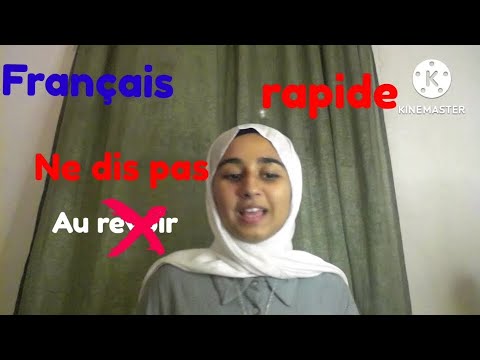 #Français rapide : Ne dis pas au revoir 😱🤐