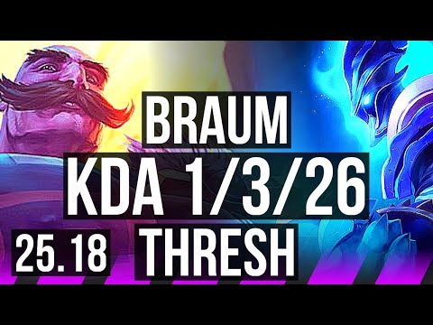 BRAUM & Ashe vs THRESH & Ezreal (SUP) | KR Master | 25.18