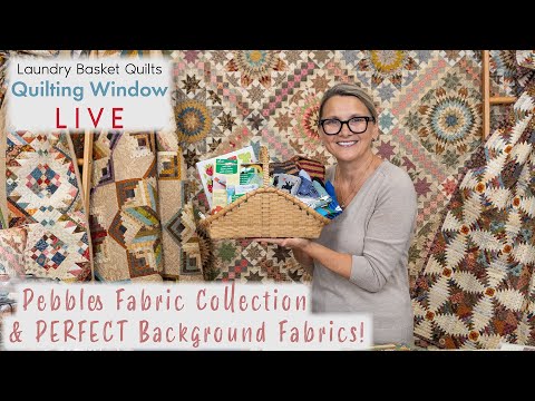 Quilting Window LIVE! Scrappy Kits and the PERFECT Background Fabrics!