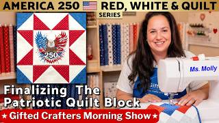 See How This American Eagle Patriotic Quilt Block Turned Out | America 250 series