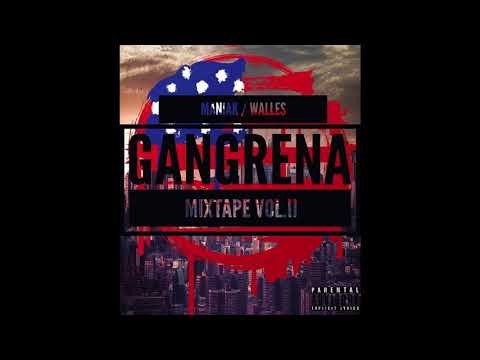 Maniak/Walles - LITERÓWKA feat. TAZZ - Gangrena 2 Mixtape