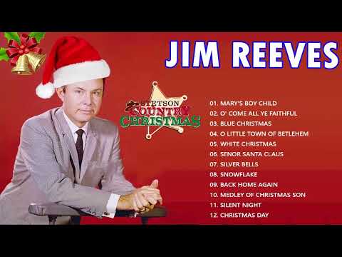 Jim Reeves Christmas Songs Full Album Best Country Christmas Songs 2022 Medley Nonstop