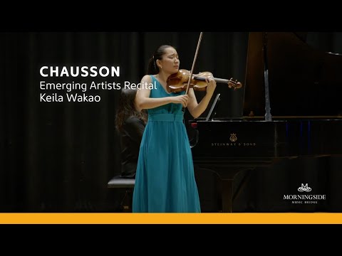 Morningside MB 2024 | Keila Wakao - Chausson Poème, Op. 25