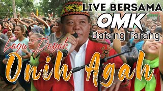 Download lagu ONIH AGAH [ Live Band ] Bersama Pak Paulus Hadi Bupati sanggau mp3