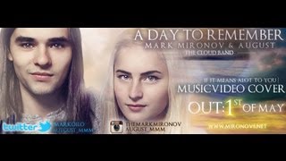 A Day To Remember - If It Means A Lot To You (By August & Mark Mironov) 1080Hd