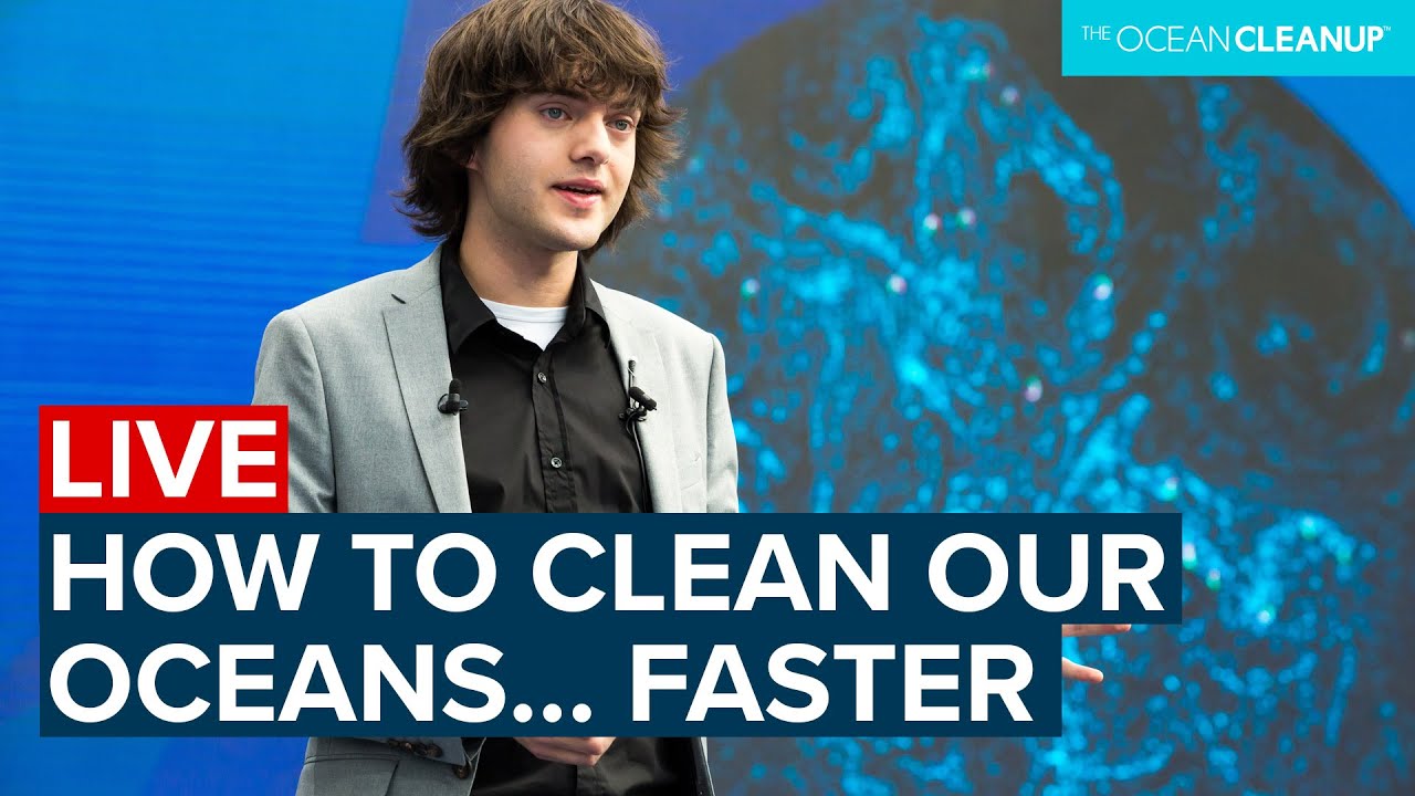 How we will rid the oceans of plastic - Boyan Slat | LIVE | The Ocean Cleanup