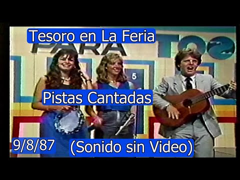 0249 Pistas del Tesoro en La Feria de Agosto (Sonido Sin Video) - Domingo Para To2, 9 de Ago. 1987